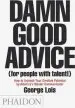 Audiobook Damn Good Advice (For People With Talent!): How to Unleash Your Creative Potential by America'S Master Communicator, George Lois author George Lois
