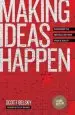 Audiobook Making Ideas Happen: Overcoming the Obstacles Between Vision and Reality author Scott Belsky