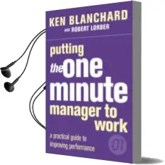 Putting the one Minute Manager to Work Audiobook download free by Kenneth Blanchard