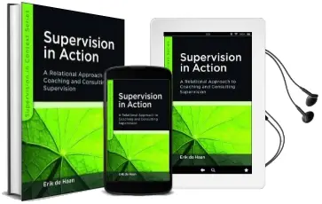 Supervision in Action: A Relational Approach to Coaching and Consulting Supervision Audiobook download free by Erik De Haan