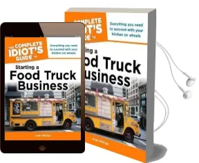 The Complete Idiot'S Guide to Starting a Food Truck Business Audiobook download free by Alan Philips