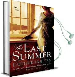 The Last Summer: A Mesmerising Novel of Love and Loss Audiobook download free by Judith Kinghorn