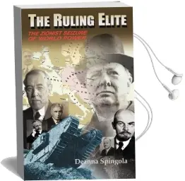 The Ruling Elite: The Zionist Seizure of World Power Audiobook download free by Deanna Spingola
