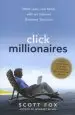 Audiobook Click Millionaires: Work Less, Live More With an Internet Business you Love author Scott Fox