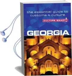 Georgia - Culture Smart! the Essential Guide to Customs & Culture Audiobook download free by Natia Abramia