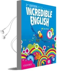 Incredible English: 1: Class Book Audiobook download free by Not Available