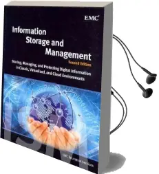 Information Storage and Management: Storing, Managing, and Protecting Digital Information in Classic, Virtualized, and Cloud Environments Audiobook download free by Emc Education Services