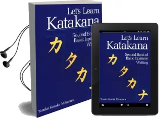 Let'S Learn Katakana: Second Book of Basic Japanese Writing Audiobook download free by Yasuko Kosaka Mitamura