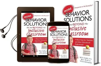 More Behavior Solutions in and Beyond the Inclusive Classroom: A Must-Have for Teachers and Other Educational Professionals! Audiobook download free by Beth Burt