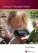 Audiobook Nurture Through Nature: Working With Children Under 3 in Outdoor Environments author Claire Warden