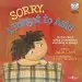 Audiobook Sorry, i Forgot to ask! Audio cd With Book: My Story About Asking for Permission and Making an Apology! author Julia Cook