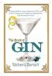Audiobook The Book of gin: A Spirited World History From Alchemists' Stills and Colonial Outposts to gin Palaces, Bathtub Gin, and Artisanal Cocktails author Richard Barnett