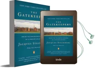 The Gatekeepers: Inside the Admissions Process of a Premier College Audiobook download free by Jacques Steinberg