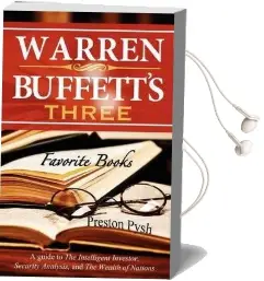 Warren Buffett'S 3 Favorite Books: A Guide to the Intelligent Investor, Security Analysis, and the Wealth of Nations Audiobook download free by Preston George Pysh