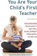 Audiobook You are Your Child'S First Teacher, Third Edition author Rahima Baldwin Dancy