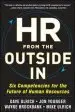 Audiobook Hr From the Outside in: Six Competencies for the Future of Human Resources author David Ulrich