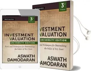 Investment Valuation: Tools and Techniques for Determining the Value of any Asset, University Edition Audiobook download free by Aswath Damodaran