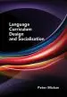 Audiobook Language Curriculum Design and Socialisation author Peter Mickan