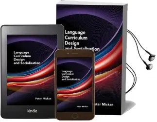 Language Curriculum Design and Socialisation Audiobook download free by Peter Mickan