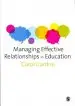 Audiobook Managing Effective Relationships in Education author Carol Cardno