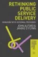 Audiobook Rethinking Public Service Delivery: Managing With External Providers author John Alford