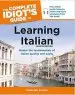 Audiobook The Complete Idiot'S Guide to Learning Italian, 4th Edition: Master the Fundamental of Italian Quickly and Easily author Gabrielle Euvino