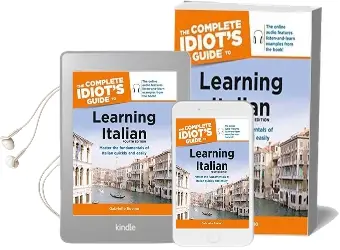 The Complete Idiot'S Guide to Learning Italian, 4th Edition: Master the Fundamental of Italian Quickly and Easily Audiobook download free by Gabrielle Euvino