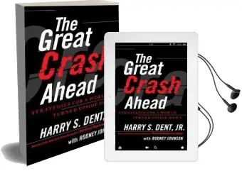 The Great Crash Ahead: Strategies for a World Turned Upside Down Audiobook download free by Harry S Dent