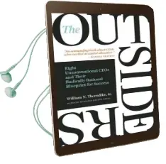 The Outsiders: Eight Unconventional Ceos and Their Radically Rational Blueprint for Success Audiobook download free by William N. Thorndike