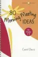 Audiobook 80 Morning Meeting Ideas for Grades 3-6 author Carol Davis