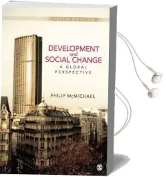 Development and Social Change: A Global Perspective Audiobook download free by Philip D. Mcmichael