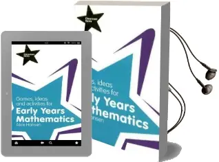 Games, Ideas and Activities for Early Years Mathematics Audiobook download free by Alice Hansen