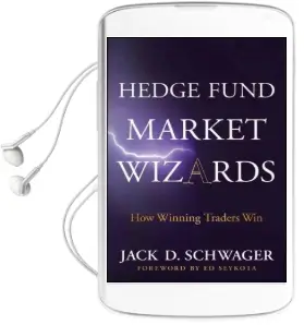 Hedge Fund Market Wizards: How Winning Traders win Audiobook download free by Jack D. Schwager