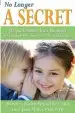 Audiobook No Longer a Secret: Unique Common Sense Strategies for Children With Sensory or Motor Challenges author Doreit S. Bialer