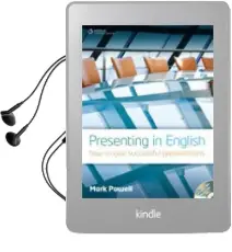 Presenting in English: How to Give Successful Presentations (Updated Edition) Audiobook download free by Mark Powell