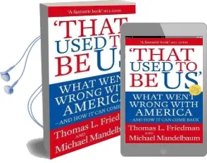 That Used to be us: What Went Wrong With America - and how it can Come Back Audiobook download free by Thomas L. Friedman