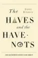 Audiobook The Haves and the Have-Nots: A Brief and Idiosyncratic History of Global Inequality author Branko Milanovic