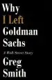 Audiobook Why i Left Goldman Sachs: A Wall Street Story author Greg Smith