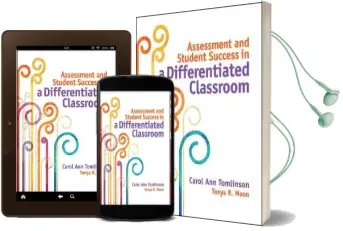 Assessment and Student Success in a Differentiated Classroom Audiobook download free by Dr Carol Ann Tomlinson