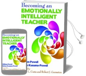 Becoming an Emotionally Intelligent Teacher Audiobook download free by Ochan Kusuma Powell