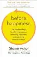 Audiobook Before Happiness: The 5 Hidden Keys to Achieving Success, Spreading Happiness, and Sustaining Positive Change author Shawn Achor