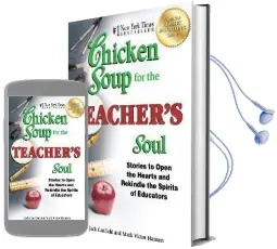 Chicken Soup for the Teacher'S Soul: Stories to Open the Hearts and Rekindle the Spirits of Educators Audiobook download free by Jack Canfield