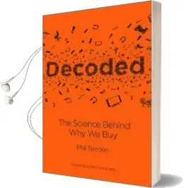 Decoded: The Science Behind why we buy Audiobook download free by Phil Barden