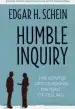 Audiobook Humble Inquiry; the Gentle art of Asking Instead of Telling: The Gentle art of Asking Instead of Telling author Edgar H. Schein