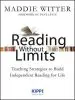 Audiobook Reading Without Limits: Teaching Strategies to Build Independent Reading for Life author Maddie Witter