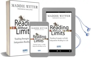 Reading Without Limits: Teaching Strategies to Build Independent Reading for Life Audiobook download free by Maddie Witter