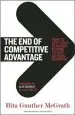 Audiobook The end of Competitive Advantage: How to Keep Your Strategy Moving as Fast as Your Business author Rita Gunther Mcgrath