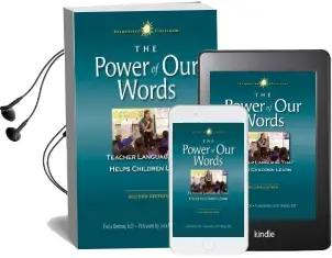 The Power of our Words: Teacher Language That Helps Children Learn Audiobook download free by Paula Denton