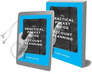 The Practical Pocket Guide to Account Planning Audiobook download free by Chris Kocek