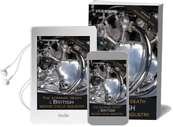The Strange Death of the British Motorcycle Industry Audiobook download free by Steve Koerner